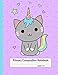 Primary Composition Notebook Grades K-2: Cute Caticorn Primary Story Journal for Girls (109 Pages. Size: 8.5" x 11"). Write and Draw Your Own Stories: ... And Picture Space School Exercise Book