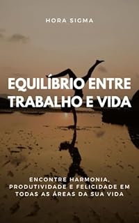 Livro Equilíbrio entre Trabalho e Vida