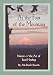 At the Foot of the Mountain: Nature and the Art of Soul Healing by Alla Renee Bozarth
