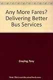 Image de Any More Fares? Delivering Better Bus Services