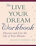 Image de The Live Your Dream Workbook: Discover and Live the Life of Your Dreams