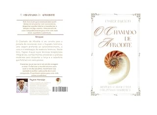 Livro O Chamado de Afrodite: Desperte o Amor e seja uma pessoa magnética