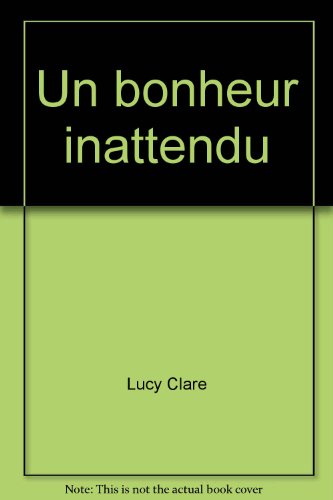 Un  bonheur inattendu
