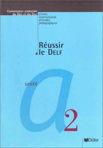 Réussir le DELF
