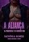 Livro A Aliança: A Princesa e o Rockstar (Família Santorini Livro 5)