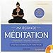 Ma leçon de méditation: Corps/Esprit : retrouvez l'harmonie ! Chez vous, au bureau ou en pleine nature. Avec cd-rom. (French Edition) by