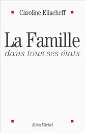 La  famille dans tous ses états