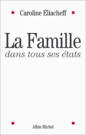 La  famille dans tous ses états