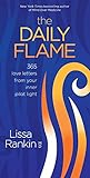 The Daily Flame: 365 Love Letters from Your Inner Pilot Light by Lissa Rankin MD