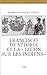 Francisco de Vitoria et la Leçon sur les Indiens by