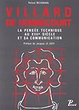 Villard de Honnecourt : La Pensée technique au XIIIe siècle et sa communication (French Edition) by