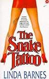 Front cover for the book The Snake Tattoo by Linda Barnes