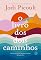 Livro O livro dos dois caminhos