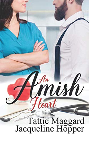 An Amish Heart by Tattie Maggard, Jacqueline Hopper
