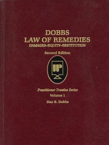 Law of Remedies V1 (Practitioner Treatise Series)