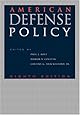 American Defense Policy (American Defense Policy (Paperback))