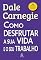 Livro Como desfrutar a sua vida e o seu trabalho