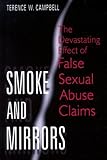 Ashes To Ashes Families To Dust False Accusations Of Child Abuse A Roadmap For Survivors