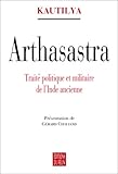Arthasastra: Traité politique et militaire de l'Inde ancienne by 