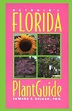 Betrocks Florida Plant Guide, Gilman, Edward, 0962976148