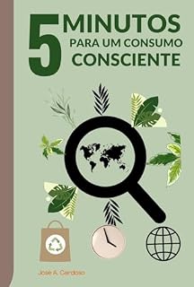 Livro 5 Minutos para um Consumo Consciente: O que é Greenwashing e como ele afeta nossas escolhas de consumo