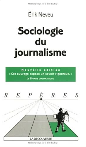 Amazon Fr Sociologie Du Journalisme Neveu Erik Livres