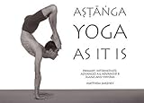 Ashtanga Yoga As It IS (Revised Third Edition) by Matthew Sweeney (2006) Spiral-bound by 