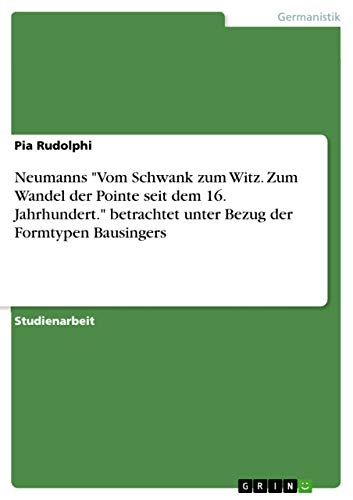 Neumanns "Vom Schwank zum Witz. Zum Wandel der Pointe seit dem 16. Jahrhundert.…