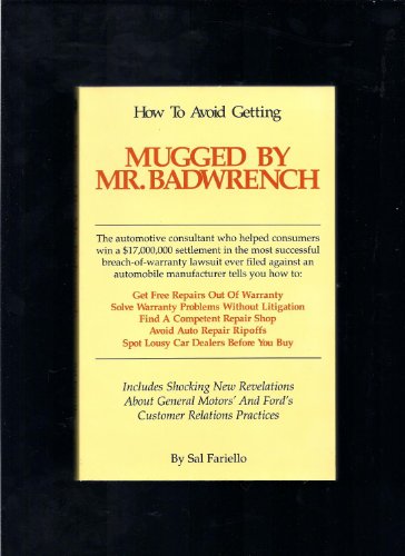 How To Avoid Getting Mugged by Mr. Badwrench: Fariello, Sal