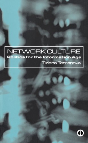 Network Culture: Politics for the Information Age Network Culture: Politics for the Information Age