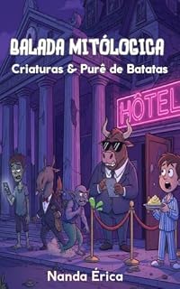 Livro BALADA MITOLOGICA: : Criaturas & Um purê de batata