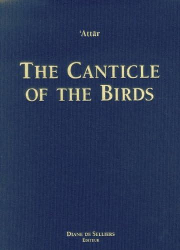 The Canticle of the Birds: Illustrated in Eastern Islamic Paintings, Limited Edition Hardcover โ Box set, 15 Feb. 2014