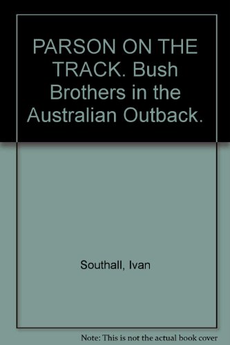 Parson on the track : Bush Brothers in the Australian outback