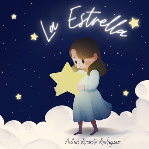 La Estrella: Inspirador libro infantil para aprender sobre la formación de las…