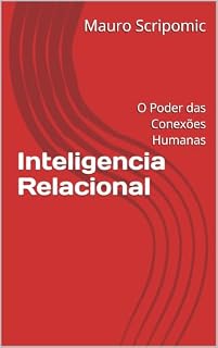 Livro Inteligencia Relacional: O Poder das Conexões Humanas