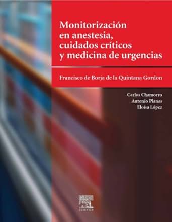 Monitorizaci 243 N En Anestesia Cuidados Cr 237 Ticos Y Medicina