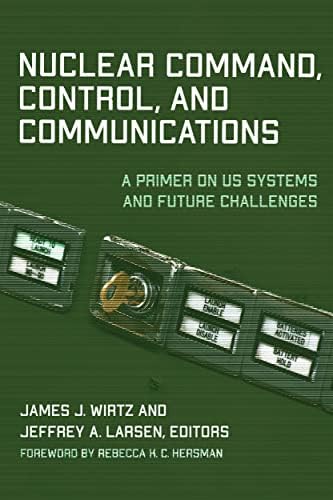 Amazon.com: Nuclear Command, Control, and Communications: A Primer