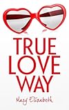 True Love Way