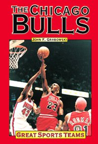 Chicago Bulls (Great Sports Teams in History)