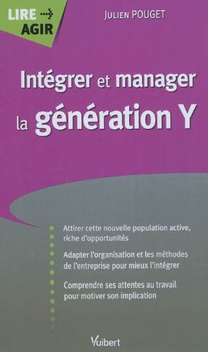 Intégrer et manager la génération Y