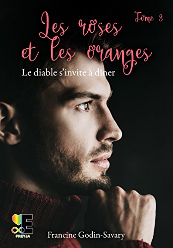 Le diable s'invite à dîner (Freyja) (French Edition) by Francine Godin-Savary
