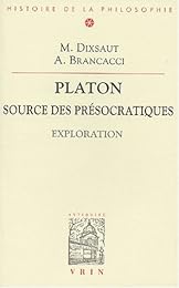 Platon, source des présocratiques