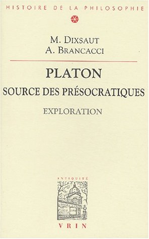 Platon, source des présocratiques