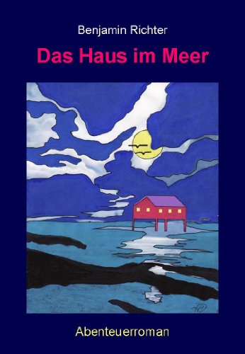 Amazon Com Das Haus Im Meer German Edition Ebook Benjamin