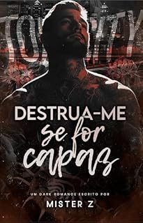 Livro DESTRUA-ME SE FOR CAPAZ: (Livro Único) (Motoclube - The Crows)