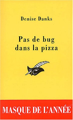 Pas de bug dans la pizza