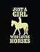 Just A Girl Who Loves Horses: Composition Notebook Journal by Dartan Creations, Amanda Binder