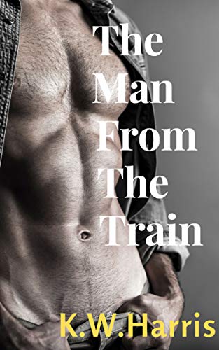 The Man From The Train: Gay Erotica Short Story