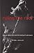 Ruling the Root: Internet Governance and the Taming of Cyberspace (Mit Press)
