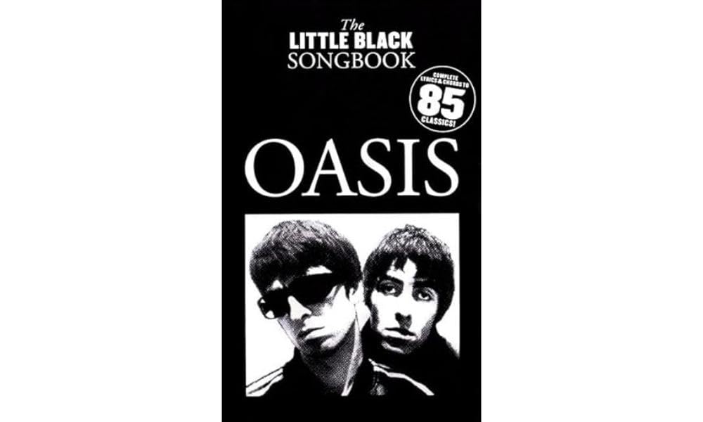 Oasis: The Little Black Songbook | Pocket-Sized Chord Songbook for Guitar Players | 85 Classic Rock Hits with Lyrics and Chords | Compact Guitar Sheet Music Collection for Practice and Performance: 1